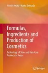 Formulas, Ingredients and Production of Cosmetics