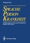 Sprache - Person - Krankheit