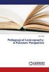 Pedagogical Lexicography: A Pakistani Perspective