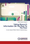 Taking Research Information On The Poor To The Poor