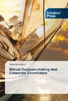 Ethical Decision-making And Corporate Governance