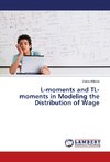 L-moments and TL-moments in Modeling the Distribution of Wage