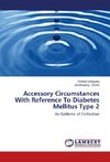 Accessory Circumstances With Reference To Diabetes Mellitus Type 2