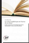 Le calcul algébrique en France et au Liban