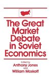 The Great Market Debate in Soviet Economics