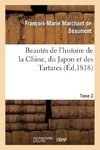 Beautés de l'histoire de la Chine, du Japon et des Tartares. Tome 2