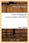 Cours d'antiquités monumentales Tome 1, partie 5
