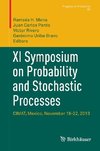 XI Symposium on Probability and Stochastic Processes