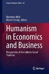 Humanism in Economics and Business