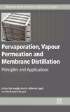 Pervaporation, Vapour Permeation and Membrane Distillation