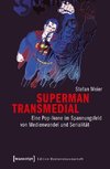 Superman transmedial