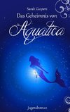 Das Geheimnis von Aquatica