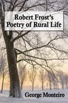 Monteiro, G:  Robert Frost's Poetry of Rural Life