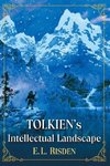 Tolkien's Intellectual Landscape