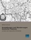 Ansiedlungen und Wanderungen deutscher Stämme