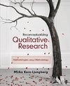 Koro-Ljungberg, M: Reconceptualizing Qualitative Research