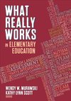 Murawski, W: What Really Works in Elementary Education