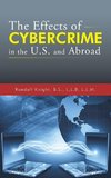 The Effects of Cybercrime in the U.S. and Abroad