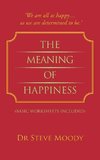 The Meaning Of Happiness
