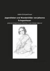 Jugendleben und Wanderbilder von Johanna Schopenhauer