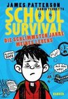 School Survival 01. Die schlimmsten Jahre meines Lebens