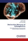 Declarative Memory of Schizophrenia