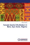 Female Genital Mutilation in Bere, Oyo State, Nigeria