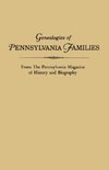 Genealogies of Pennsylvania Families. from the Pennsylvania Magazine of History and Biography