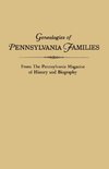 Genealogies of Pennsylvania Families. From The Pennsylvania Magazine of History and Biography