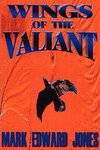 Wings of the Valiant