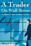 A Trader on Wall Street