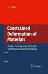 Constrained Deformation of Materials