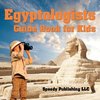 Egyptologists Guide Book For Kids