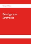 Beiträge zum Strafrecht