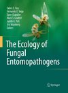 The Ecology of Fungal Entomopathogens