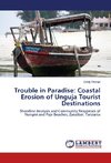 Trouble in Paradise: Coastal Erosion of Unguja Tourist Destinations