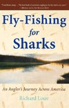 Fly-Fishing for Sharks