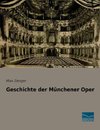 Geschichte der Münchener Oper