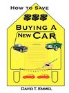 How to Save $$$ Buying a New Car