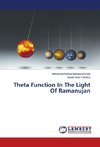 Theta Function In The Light Of Ramanujan