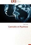 Cannabis et Psychose