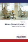 Discomfitures In Implants