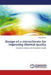Design of a microclimate for improving thermal quality