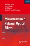 Microstructured Polymer Optical Fibres