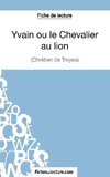 Fiche de lecture : Yvain ou le Chevalier au lion de Chrétien de Troyes