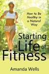 Starting a Life of Fitness