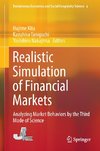 Simulation of Financial Markets