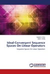 Ideal Convergent Sequence Spaces On Linear Operators