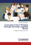 Improving Critical Thinking through Learning- together Model