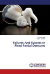 Failures And Success In Fixed Partial Dentures